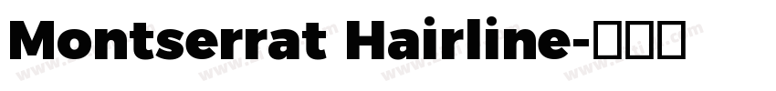 Montserrat Hairline字体转换